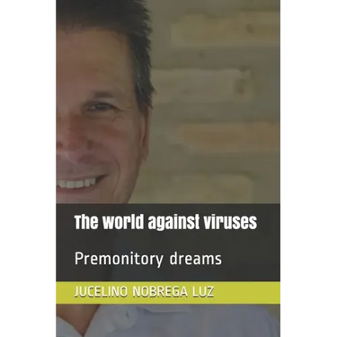 The world against viruses: Premonitory dreams