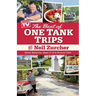Best of One Tank Trips: Great Getaway Ideas in and Around Ohio