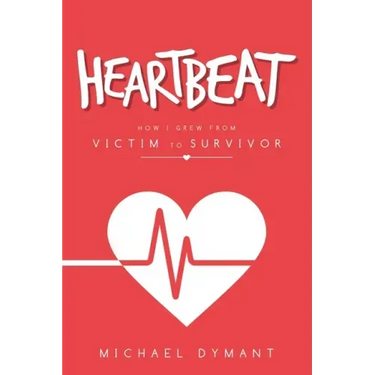 Heartbeat: How I Grew from Victim to Survivor