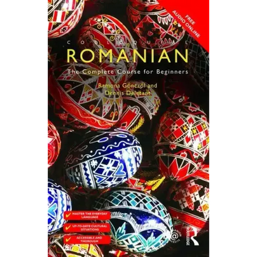 Colloquial Romanian: The Complete Course for Beginners