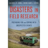 Disasters in Field Research: Preparing for and Coping with Unexpected Events