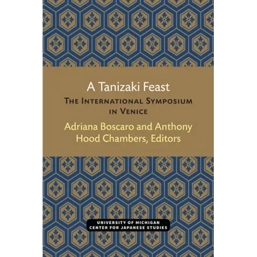A Tanizaki Feast: The International Symposium in Venice