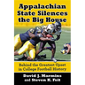 Appalachian State Silences the Big House: Behind the Greatest Upset in College Football History