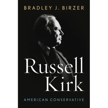 Russell Kirk: American Conservative