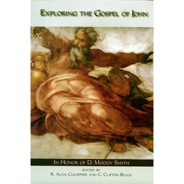 Exploring the Gospel of John