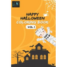 Happy Halloween: Coloring Book Vol 1