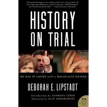 History on Trial: My Day in Court with a Holocaust Denier