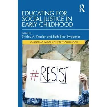 Educating for Social Justice in Early Childhood