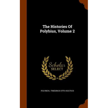 The Histories Of Polybius, Volume 2