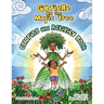 Gabrielle and the Magic Tree: Coloring and Activity Book