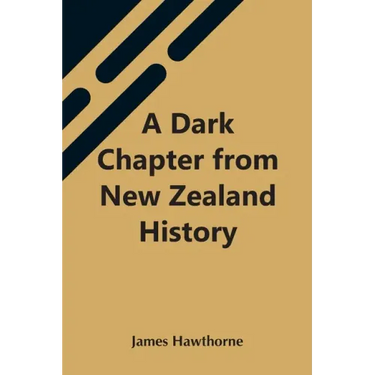 A Dark Chapter From New Zealand History