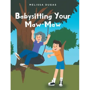 Babysitting Your Maw-Maw