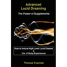 Advanced Lucid Dreaming - The Power of Supplements