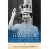 Queen Elizabeth II: The Life and Legacy of Britain's Second Longest Reigning Monarch