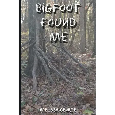 Bigfoot Found Me