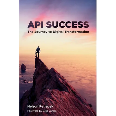 API Success: The Journey to Digital Transformation