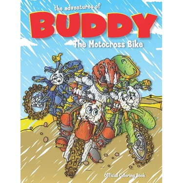 The Adventures of Buddy the Motocross Bike: The Official Coloring Book