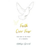 Faith Over Fear: Find Hope in the Midst of a Pandemic - Special cover alternative edition