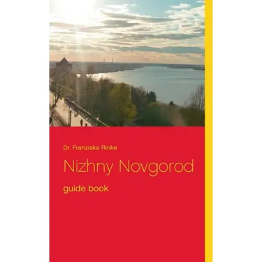 Nizhny Novgorod: guide book