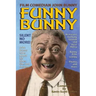 Film Comedian John Bunny: Funny Bunny