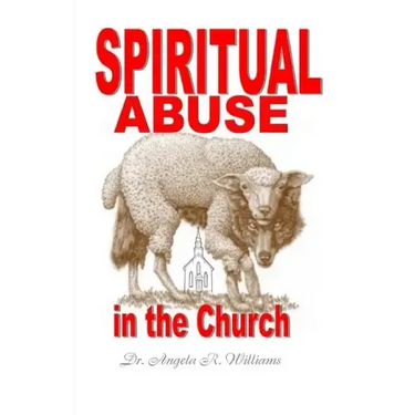 Spiritual Abuse in the Church