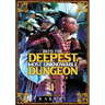 Into the Deepest, Most Unknowable Dungeon Vol. 1