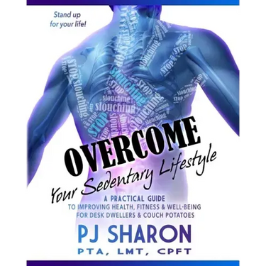 Overcome your Sedentary Lifestyle (Black & White): A Practical Guide to Improving Health, Fitness, and Well-being for Desk Dwellers and Couch Potatoes