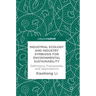 Industrial Ecology and Industry Symbiosis for Environmental Sustainability: Definitions, Frameworks and Applications