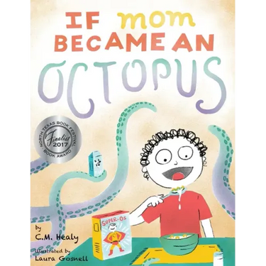 If Mom Became an Octopus