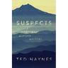 Suspects: A Northwest Murder Mystery