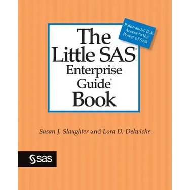 The Little SAS Enterprise Guide Book