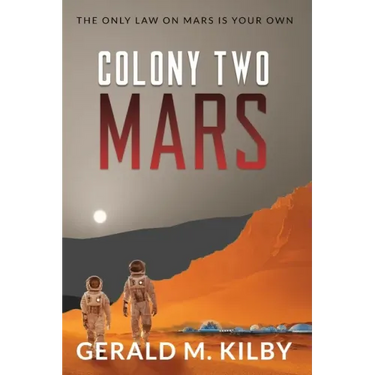 Colony Two Mars