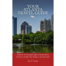 Your Atlanta Travel Guide