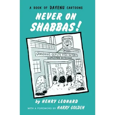 Never on Shabbas!