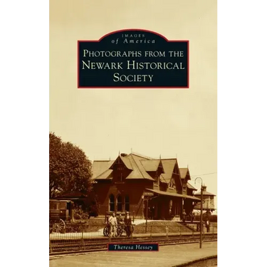 Photographs from the Newark Historical Society