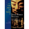 Sun Tzu's The Art of War for Sales Force Success: Strategy for Sales Managers