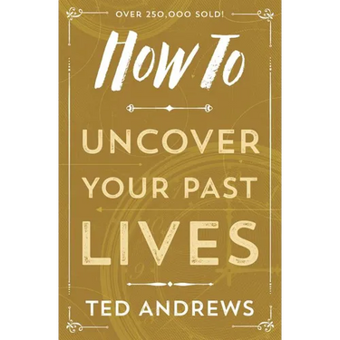 How to Uncover Your Past Lives