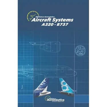 Aircraft Systems: A320 B737