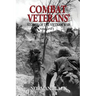 Combat Veterans' Stories of the Vietnam War: Vietnam War