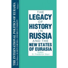 The International Politics of Eurasia: v. 1: The Influence of History