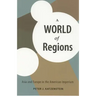 A World of Regions: Asia and Europe in the American Imperium