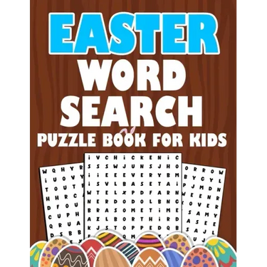 Easter Word Search Puzzle Book For Kids: Easter activity book for kids ages 6-12 To Learn Vocabulary and Improve Reading Skills Easter book for grade