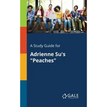 A Study Guide for Adrienne Su's "Peaches"