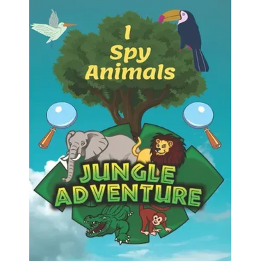 I Spy Animals: A Fun Guessing Game For 2-4 Years Old, Highlight Hidden Picture Books For Kids And Children, Look And Find Animals Boo