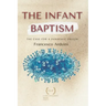 The infant baptism: The case for a pandemic origin