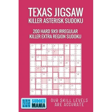 Texas Jigsaw Killer Asterisk Sudoku: 200 Hard 9x9 Irregular Killer Extra Region Sudoku