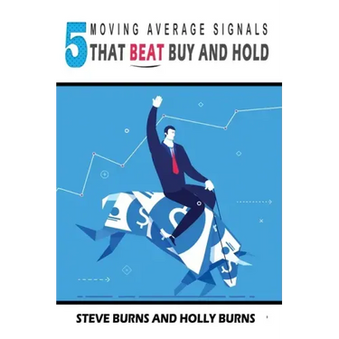 5 Moving Average Signals That Beat Buy and Hold: Backtested Stock Market Signals