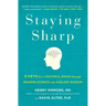 Staying Sharp: 9 Keys for a Youthful Brain Through Modern Science and Ageless Wisdom