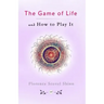The Game of Life and How to Play It