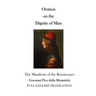 Oration on the Dignity of Man: The Manifesto of the Renaissance